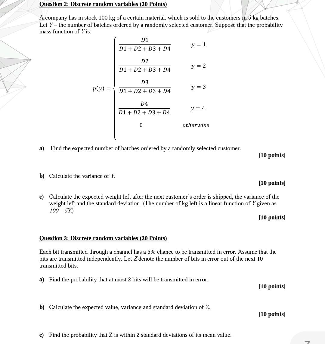 Solved Question 2: Discrete random variables (30 Points) A | Chegg.com