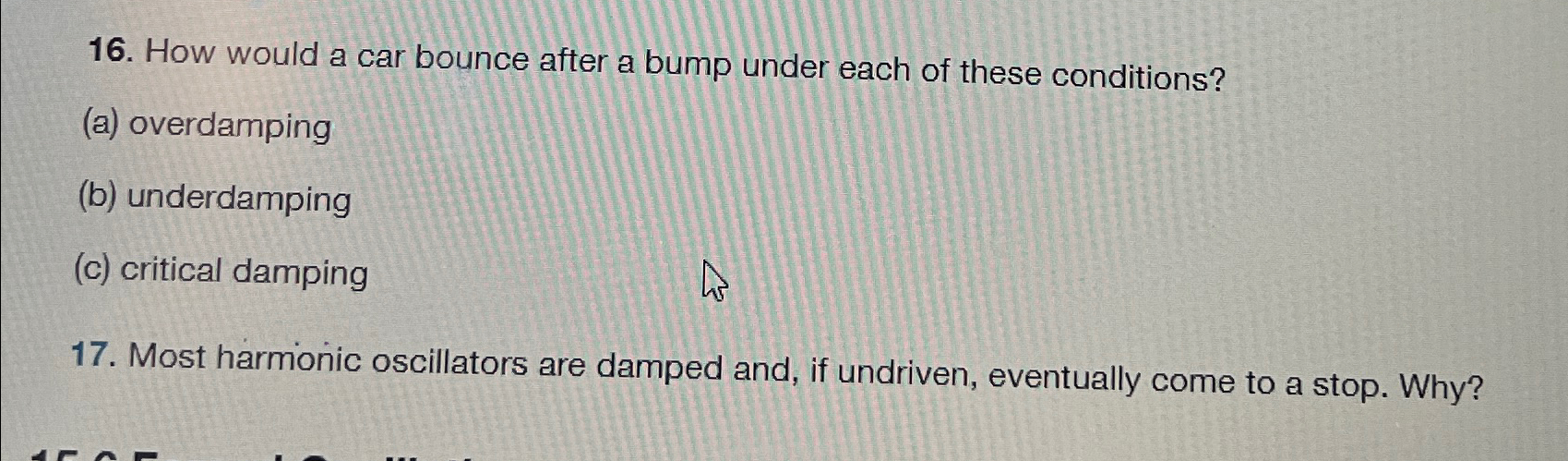 Solved How would a car bounce after a bump under each of | Chegg.com