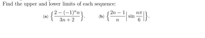 Solved Find the upper and lower limits of each sequence: (a) | Chegg.com