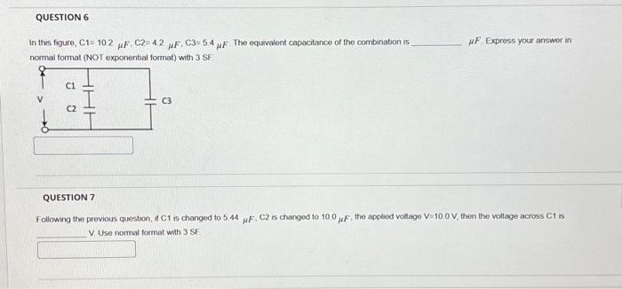 Solved In this figure, C1=102μF,C2=4.2μF,C3=5.4μF. The | Chegg.com
