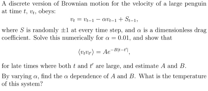 A discrete version of Brownian motion for the | Chegg.com