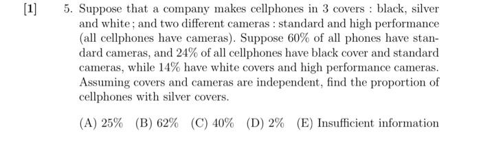 Solved 5. Suppose that a company makes cellphones in 3 | Chegg.com