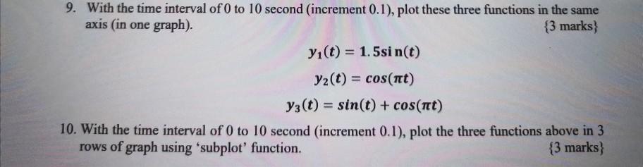 Solved 9. With the time interval of 0 to 10 second | Chegg.com