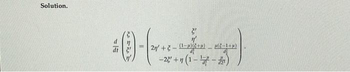 Solved The restricted three-body problem We only sketch main | Chegg.com