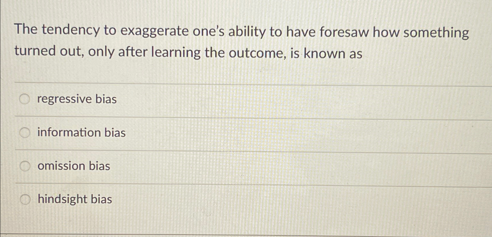 Solved The tendency to exaggerate one's ability to have | Chegg.com