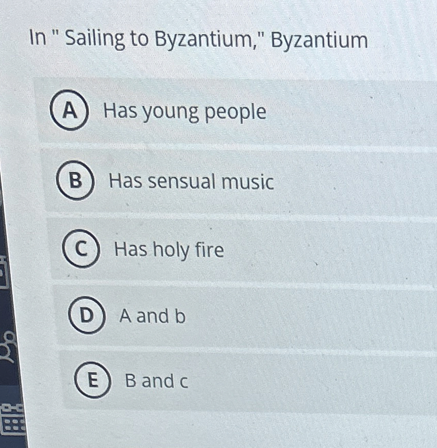 Solved In "Sailing to Byzantium," ByzantiumHas young