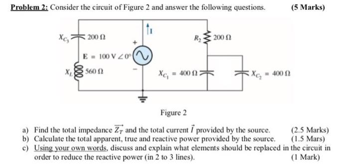 Solved Problem 2: Consider the circuit of Figure 2 and | Chegg.com