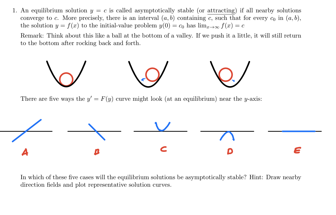An equilibrium solution y=c ﻿is called asymptotically | Chegg.com