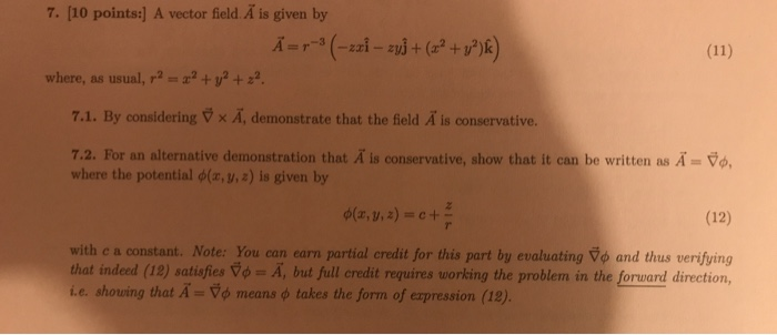 Solved 7 10 Points A Vector Field A Is Given By R Z Chegg Com