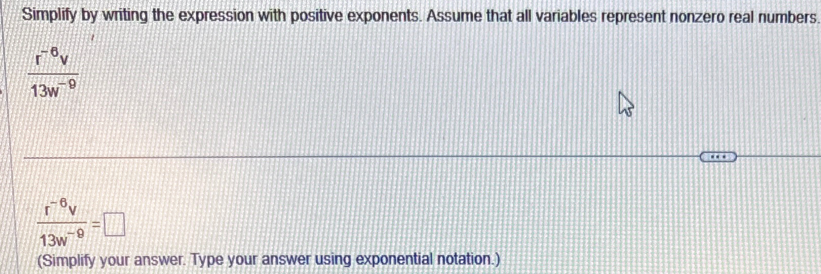 Solved Simplify by witing the expression with positive | Chegg.com