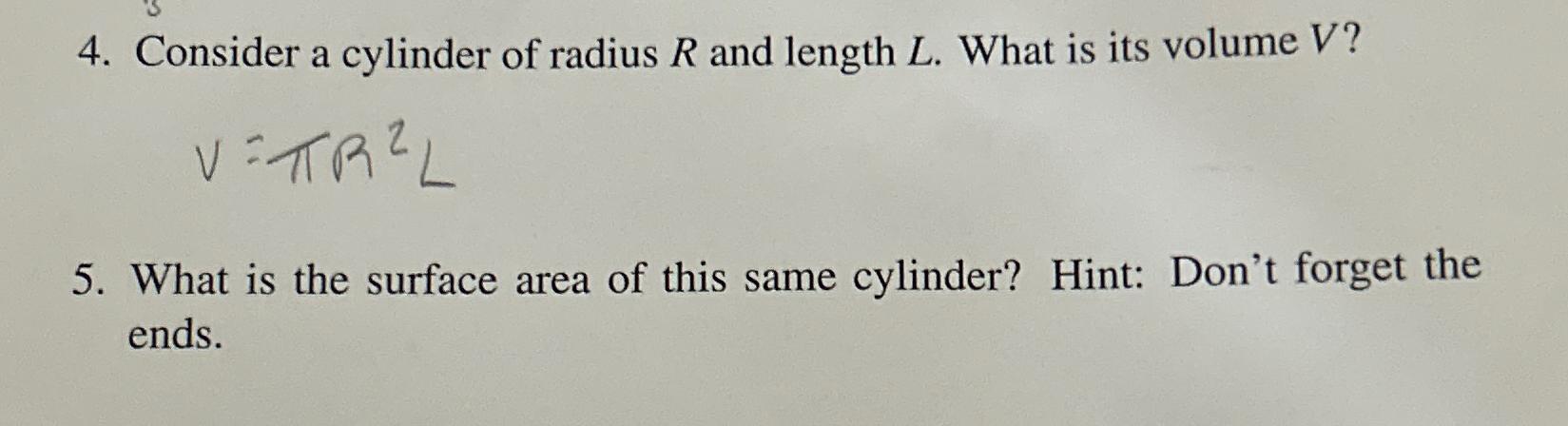 Solved Consider a cylinder of radius R ﻿and length L. ﻿What | Chegg.com