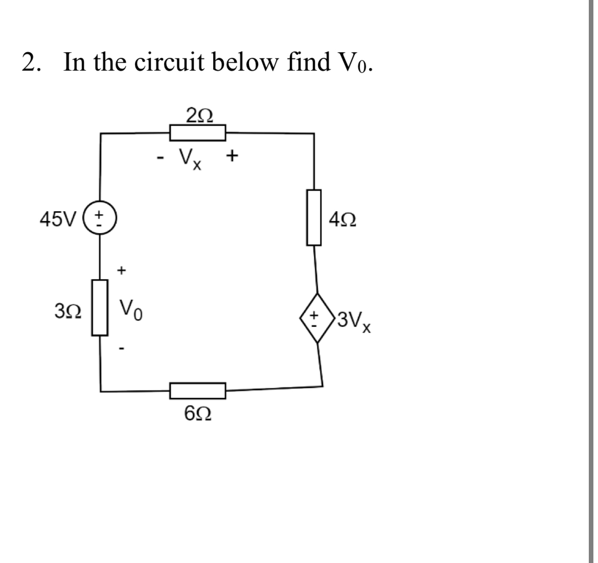 Solved In The Circuit Below Find V0. | Chegg.com