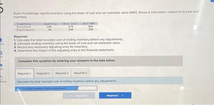 solved-rustic-furnishings-reports-inventory-using-the-lower-chegg