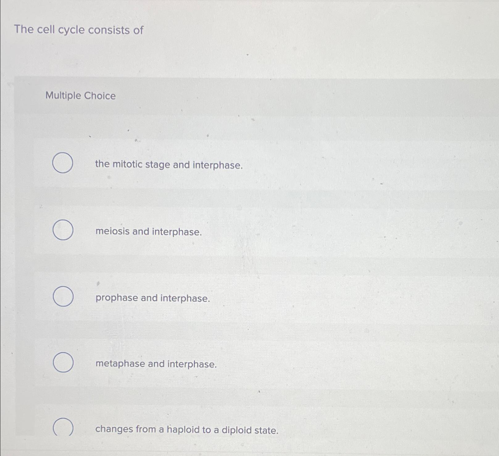 Solved The cell cycle consists ofMultiple Choicethe mitotic Biology Diagrams