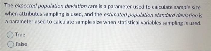 Solved In an attributes sample, if the sample deviation rate | Chegg.com