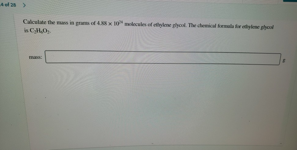 Solved 4 Of 28 Calculate The Mass In Grams Of 488 X 1024 8704