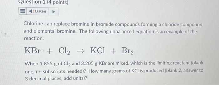 Solved Question 1 (4 Points) Listen Chlorine Can Replace | Chegg.com