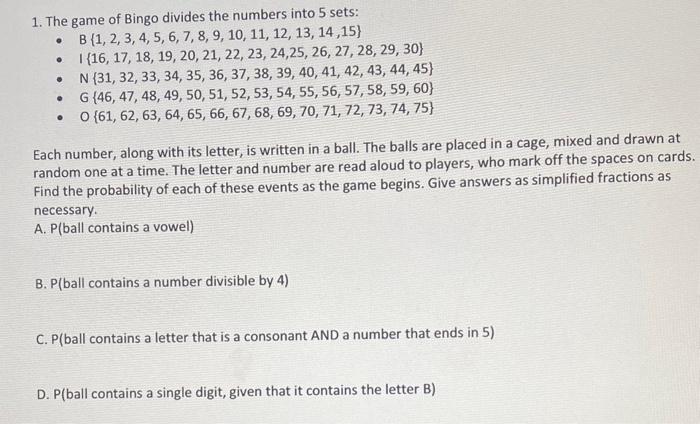 Solved 1. The game of Bingo divides the numbers into 5 sets