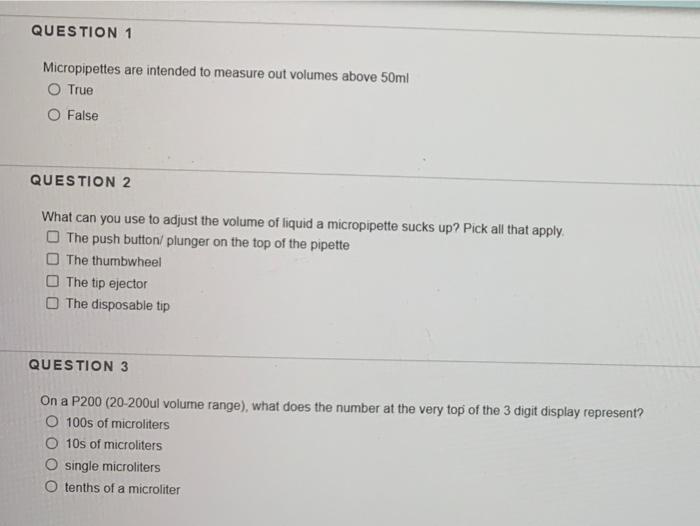 Solved QUESTION 1 Micropipettes are intended to measure out