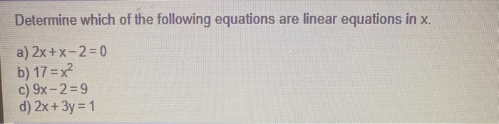 Solved Determine which of the following equations are linear | Chegg.com