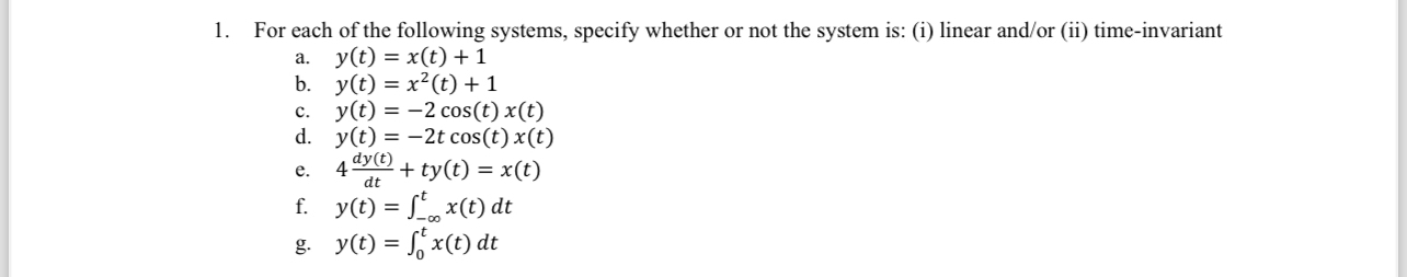 Solved For each of the following systems, specify whether or | Chegg.com