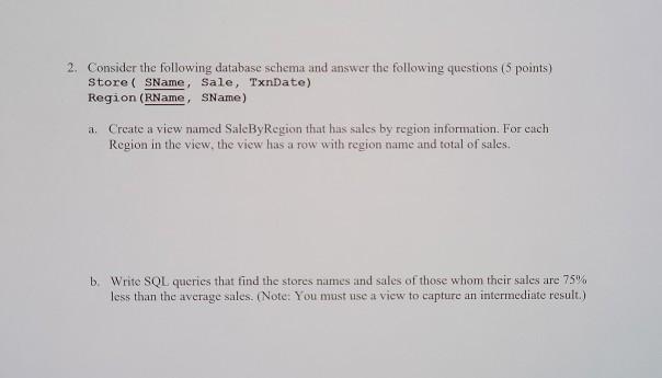 Solved 2. Consider the following database schema and answer | Chegg.com