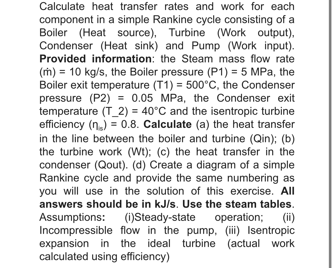 Calculate heat transfer rates and work for each | Chegg.com