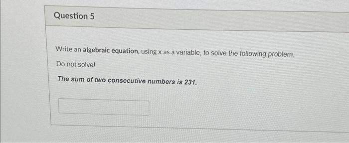 Solved Write an algebraic equation, using x as a variable, | Chegg.com