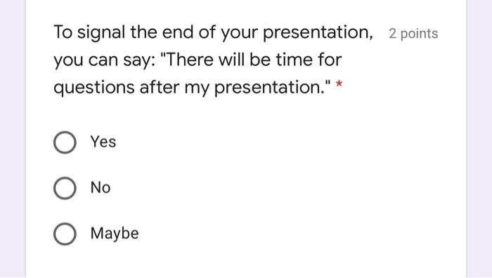 end of presentation questions