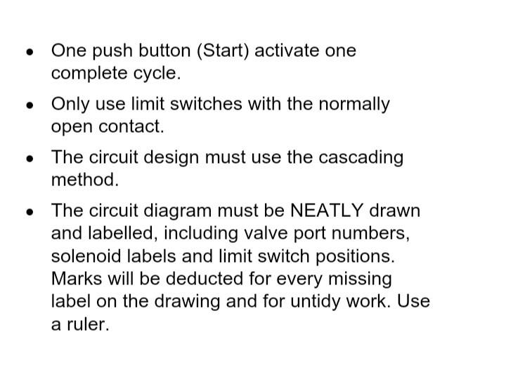 Solved Question 3: Construct a pneumatic circuit, using | Chegg.com