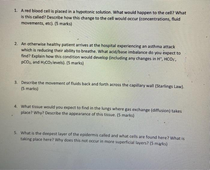 Solved 1. A red blood cell is placed in a hypotonic | Chegg.com