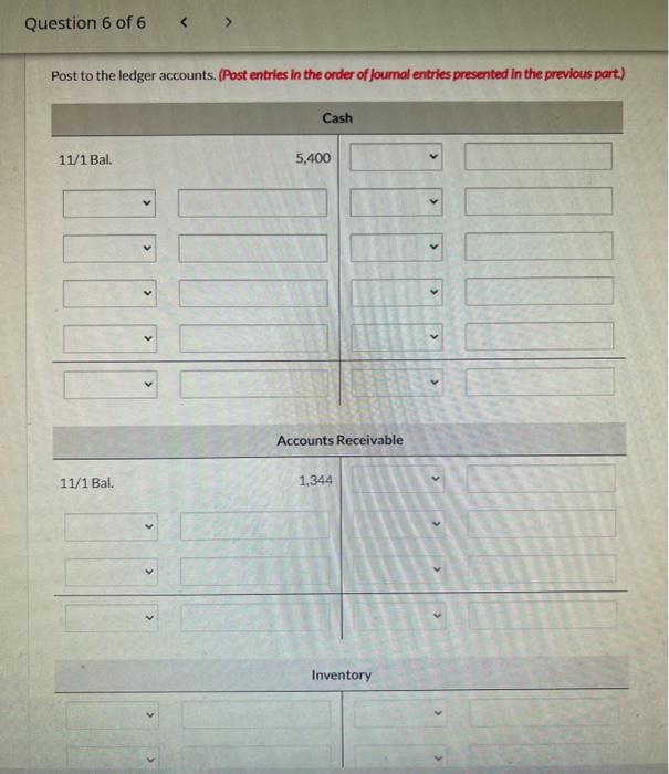 Post to the ledger accounts. (Post entries in the | Chegg.com