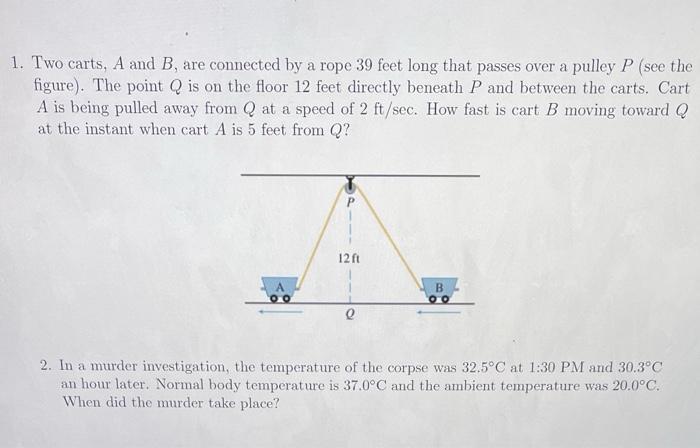 Solved 1. Two Carts, A And B, Are Connected By A Rope 39 | Chegg.com