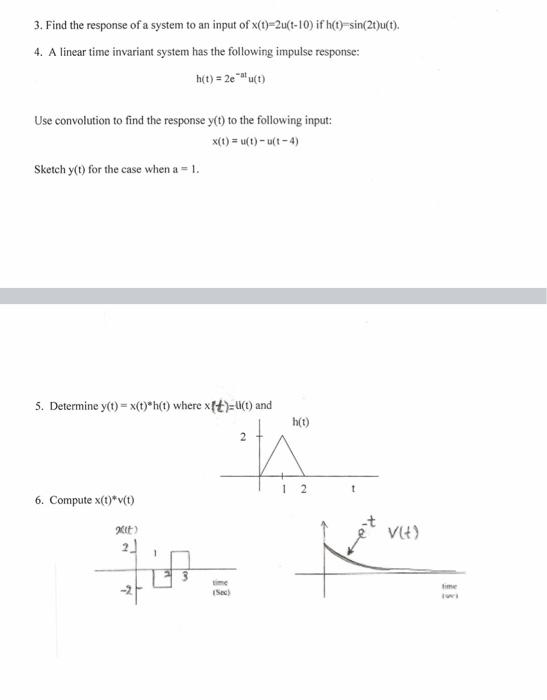 Solved 3. Find the response of a system to an input of | Chegg.com