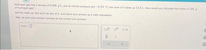 Solved Hydrogen gas has a density of 0.090 g/L, and at | Chegg.com