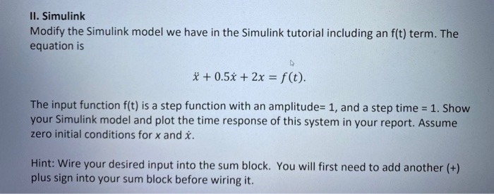 II. Simulink Modify the Simulink model we have in the | Chegg.com