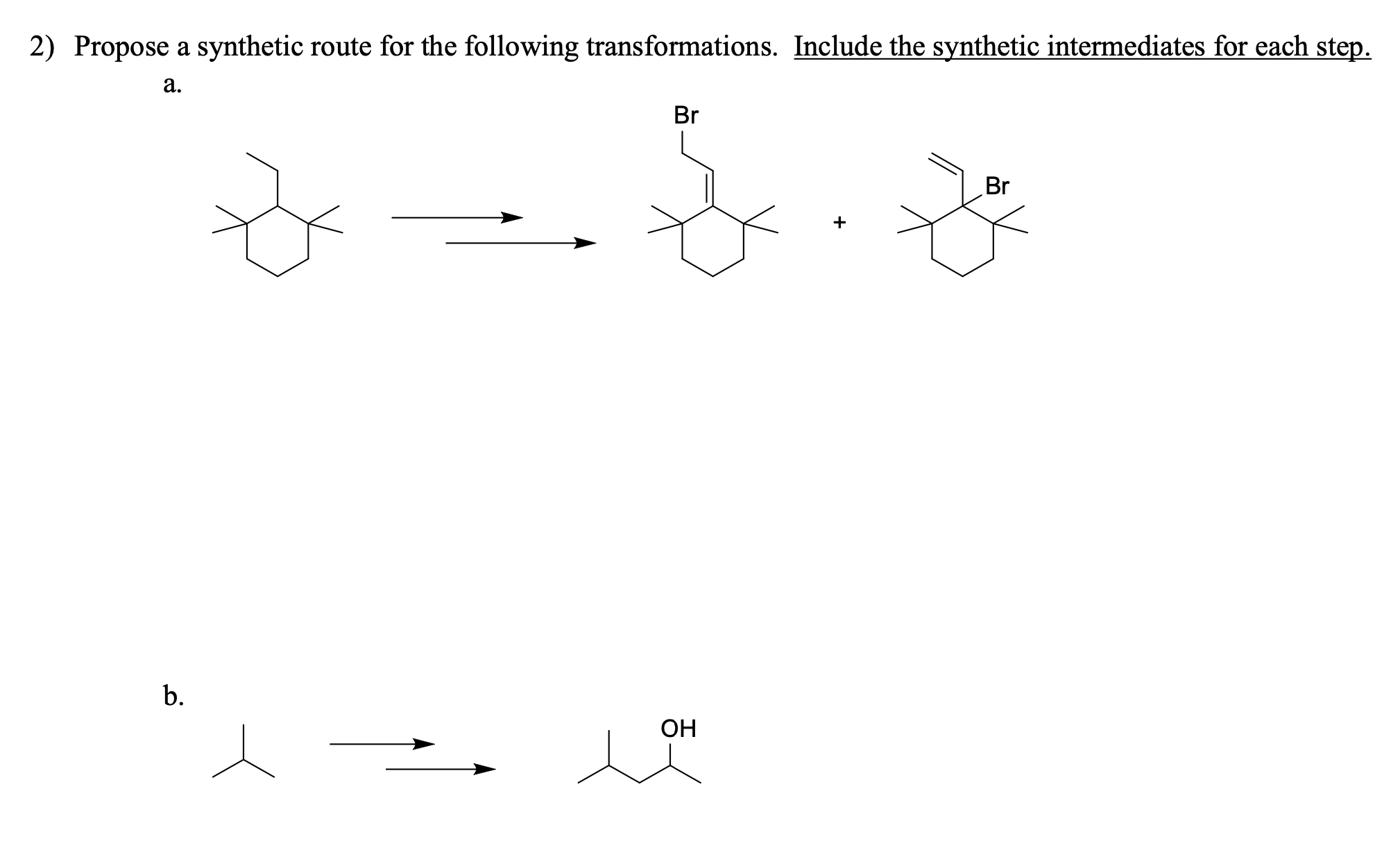 Solved Propose a synthetic route for the following | Chegg.com