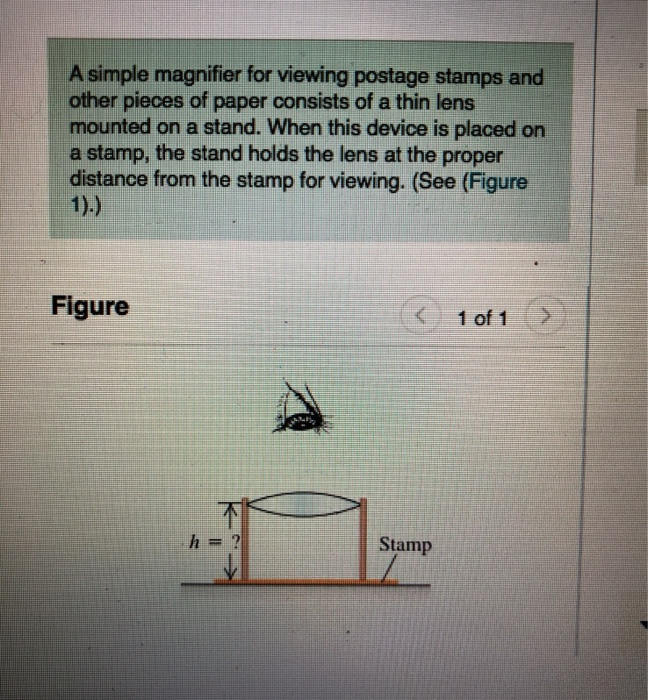 Simple Magnifier Questions Solved A simple magnifier for viewing postage stamps and | Chegg.com