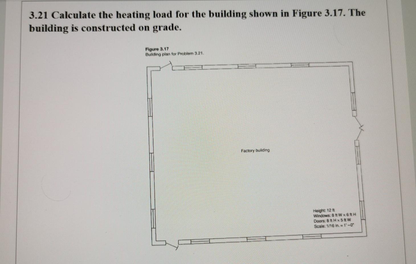 Solved 3.21 Calculate the heating load for the building | Chegg.com