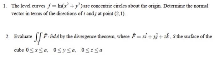 Solved 1 The Level Curves F Ln R Y2 Are Concentric Chegg Com