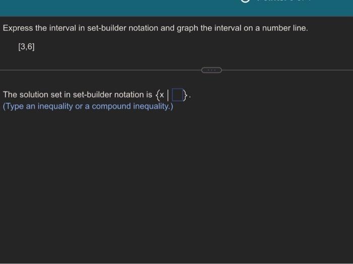 set builder notation and graph the interval on a number line