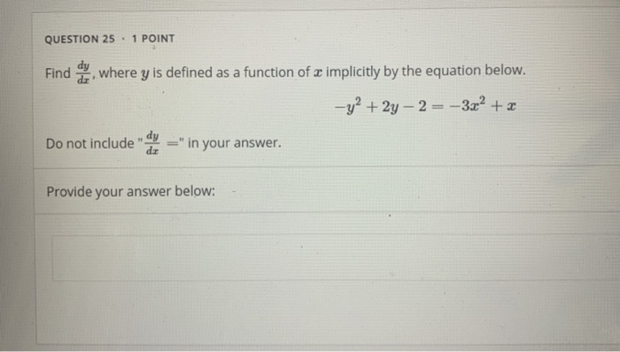 Solved Find dy/dx where y is defind as a function of x | Chegg.com