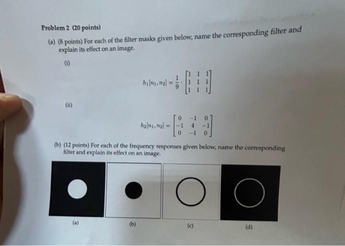 Solved roblem 2 ( 20 points) (a) (8 points) For each of the | Chegg.com