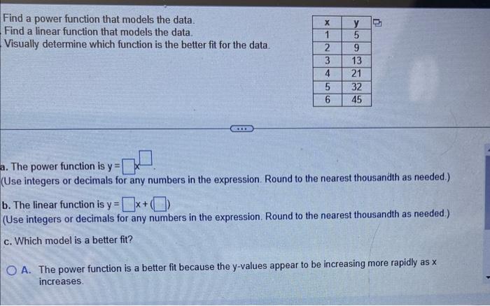 Solved Find a power function that models the data. Find a | Chegg.com