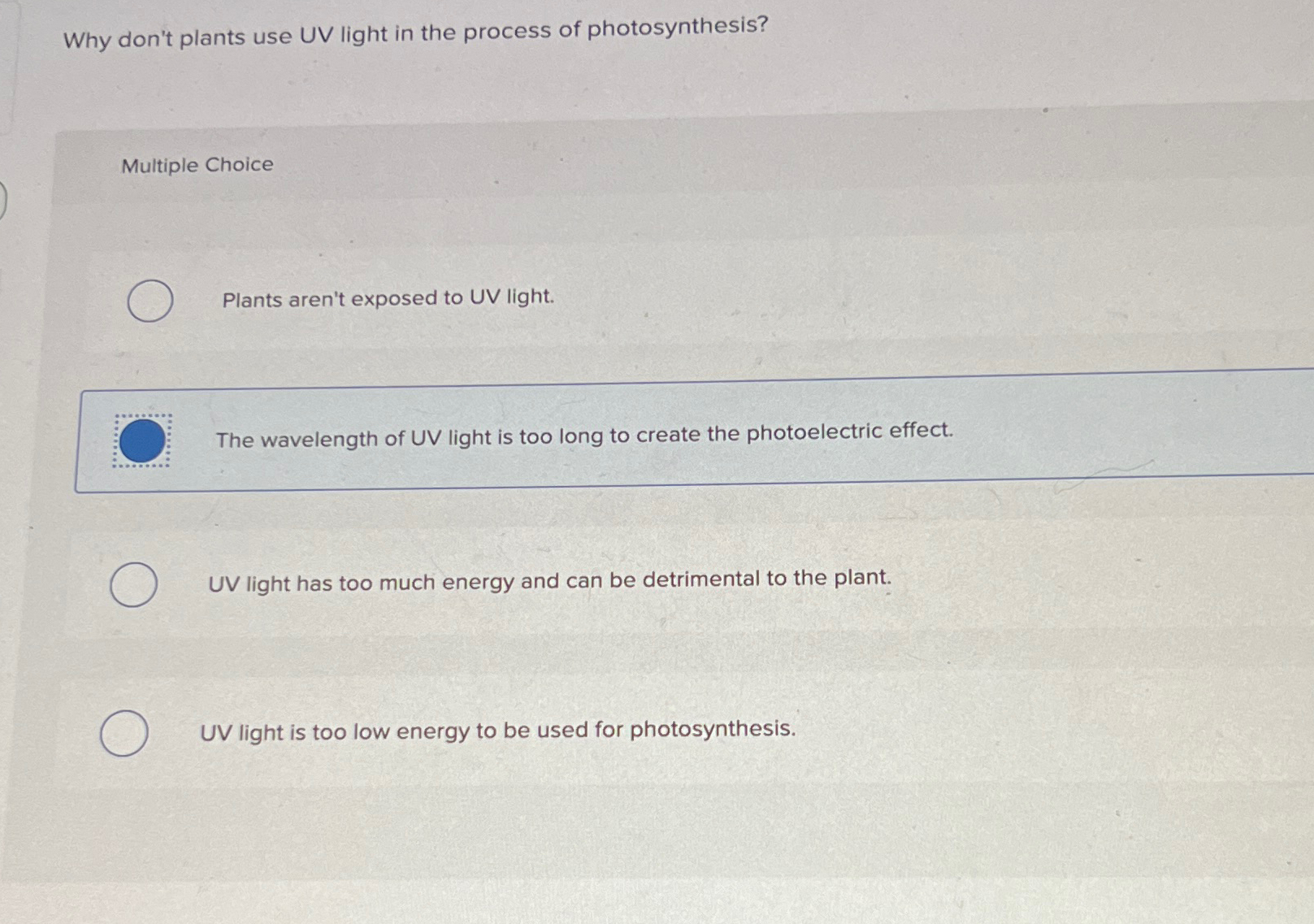 Solved Why don't plants use UV light in the process of | Chegg.com