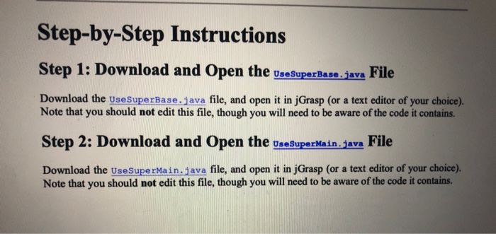 Step-by-Step Instructions Step 1: Download and Open the UseSuperBase.java File Download the UseSuperBase.java file, and open