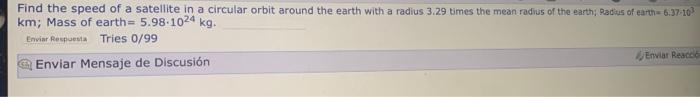 Find the speed of a satellite in a circular orbit around the earth with a radius \( 3.29 \) times the mean radius of the eart