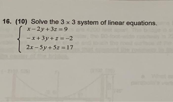 Solved 16. (10) Solve the 3 x 3 system of linear equations. | Chegg.com