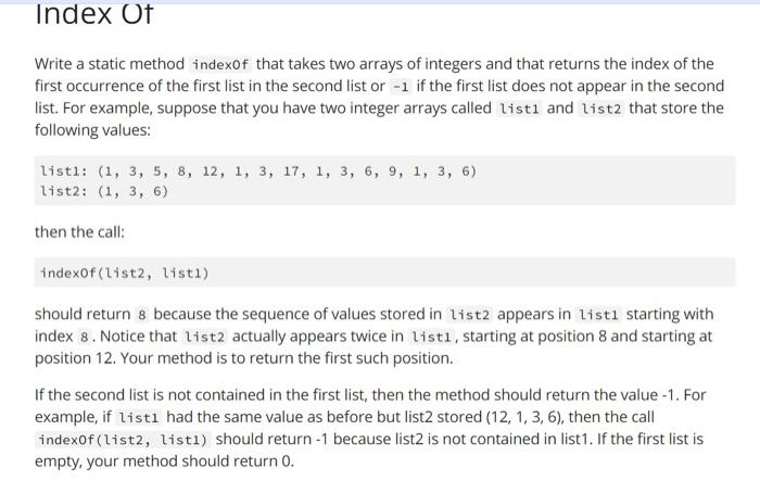 Solved Index Of Write a static method indexOf that takes two | Chegg.com