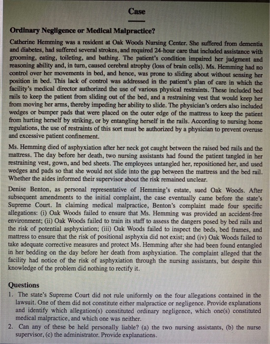 Solved Case Ordinary Negligence Or Medical | Chegg.com